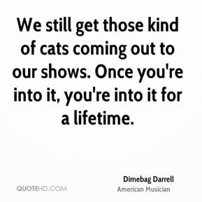 dimebag darrell quotes source http quoteimg com dimebag darrell 2