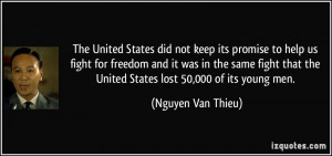The United States did not keep its promise to help us fight for ...