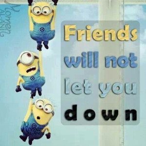 Minion friendship...