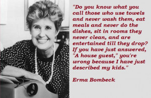 Anything by Erma Bombeck (1927-1996)
