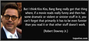 think Kiss Kiss, Bang Bang really got that thing where, if a movie ...
