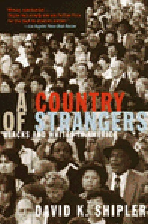 Country of Strangers by David K Shipler