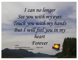 Feel you in my heart forever - A Poem