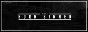 Cole Born Sinner Album Logo J Cole Born Sinner Album Photograph