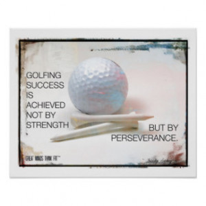 Golfing Success Quote Poster