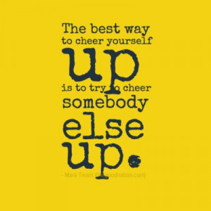 Mark Twain: Cheer Yourself Up Quote