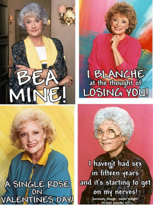 Happy Valentine’s Day from The Golden Girls!