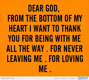 love it dear god thank you for loving me