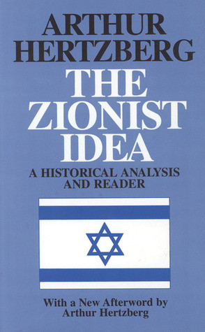 Start by marking “The Zionist Idea: A Historical Analysis and Reader ...