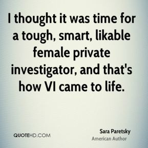 Sara Paretsky Quotes