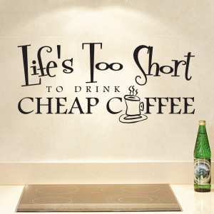 Cheap Coffee Kitchen Quote Wall Sticker 1