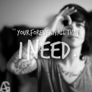 Quotes Picture: your forever is all that i need