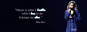Miley Cyrus quote(FB cover) by DarkCityGirl
