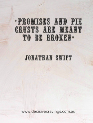 Food Quotes 2 Promises and Pie Crusts