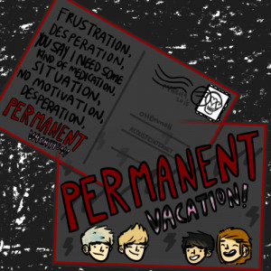 ALBUM ART for Permanent Vacation!