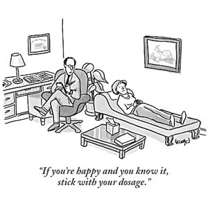 Nothing is funny to a psychiatrist...