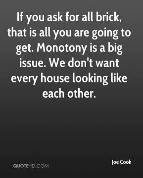 Monotony Quotes