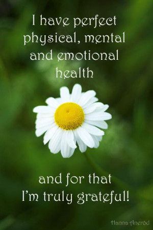 Positive affirmation. Perfect health.