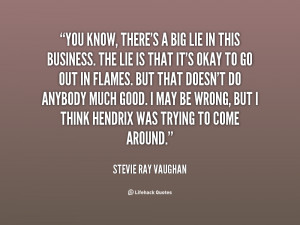 quote-Stevie-Ray-Vaughan-you-know-theres-a-big-lie-in-99063.png