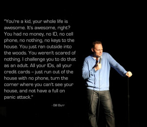 ... So True, Truths, Funnies, Things, Bill Burr Quotes, Photo, Best Quotes