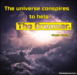 the universe conspires to help the dreamer paulo coelho