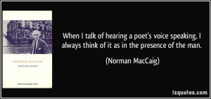 More Norman MacCaig Quotes