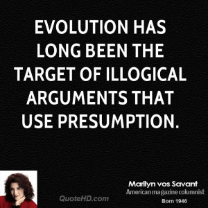 Evolution has long been the target of illogical arguments that use ...