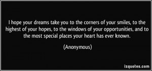 ... and to the most special places your heart has ever known. - Anonymous