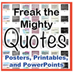 Freak the Mighty Novel Quotes Posters and Powerpoints