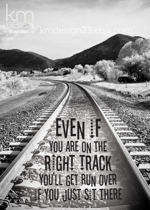 on-the-right-track-life-daily-quotes-sayings-pictures.jpg