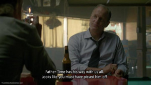 Father Time Quote True Detective