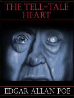 The Tell Tale Heart - Edgar Allen Poe