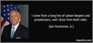 More Jon Huntsman, Jr. Quotes