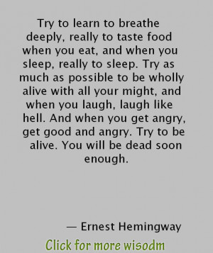 ... Ernest Hemingway, Life Lessons, Living Life, Well Said, Favorite