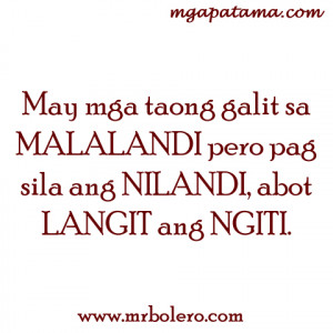 Malandi tagalog quotes Pamatay na Banat and Mga Patama Love Quotes