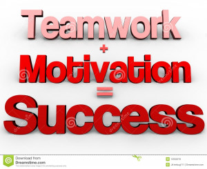 Royalty Free Stock Image: Teamwork + Motivation = Success!