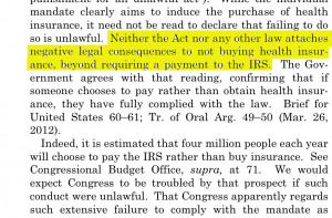 ... the Supreme Court's job to pass judgment on those taxes, Roberts said
