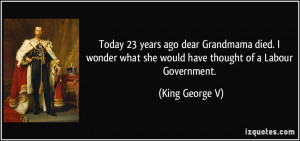 More King George V Quotes