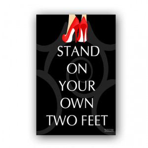 Inspirational Print, Stand on Your Own Two Feet, Quote, Poster, 11x17 ...