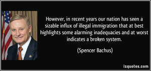 years our nation has seen a sizable influx of illegal immigration ...