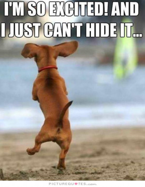 Happy Quotes Excited Quotes