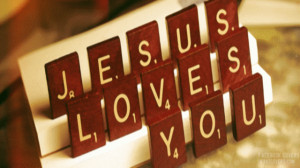 ... has loved me, so have I loved you. Now remain in my love.” John 15:9
