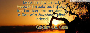 Deep thinking isn't all I thought it would be. I always land in deep ...