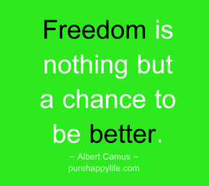 freedom quotes about life freedom quotes