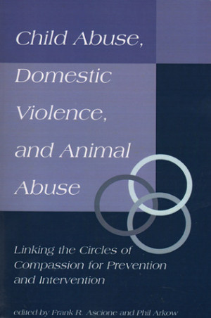 ... Child Abuse, Domestic Violence, and Animal Abuse” as Want to Read