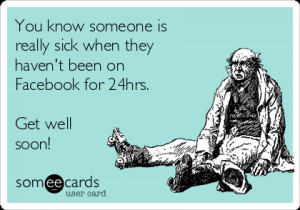 Funny Get Well Soon Someecards Get well. 0 share. facebook. share on ...