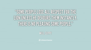 quote-Will-Cuppy-some-people-lose-all-respect-for-the-77034.png