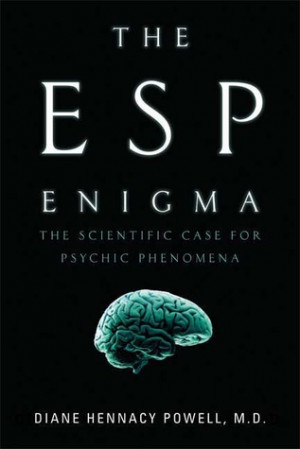 ... Enigma: The Scientific Case for Psychic Phenomena” as Want to Read
