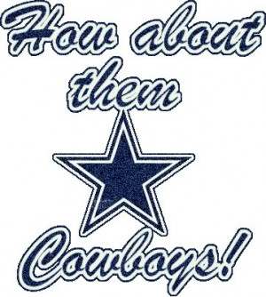 All Graphics » HOW BOUT THEM COWBOYS