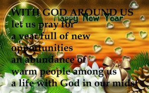 With God Around Us Let Us Pray For A Year Full Of New Opportunities An ...